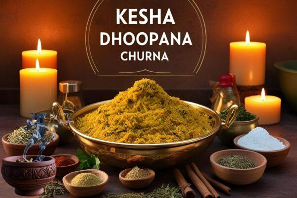 kesha dhoopana churna